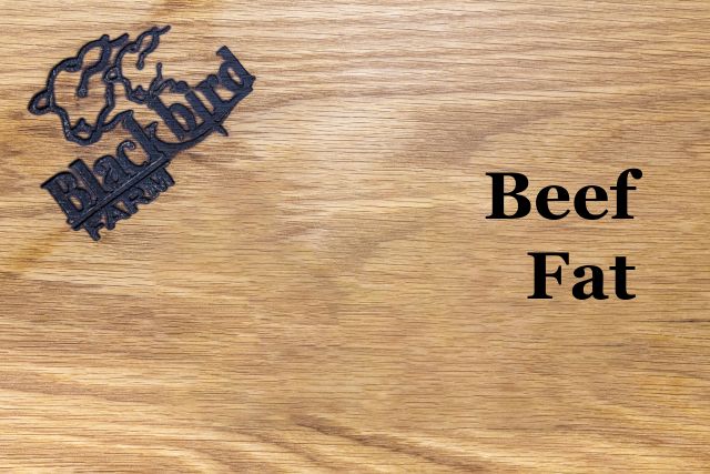 Beef Fat (Tallow)